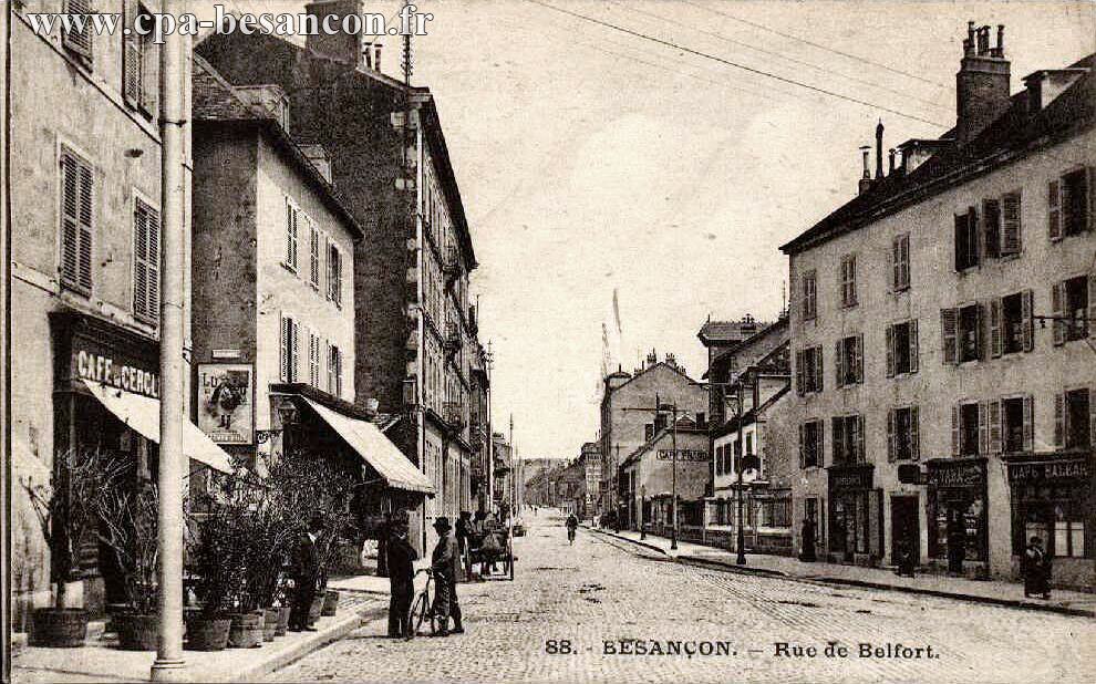88. - BESANÇON. - Rue de Belfort.